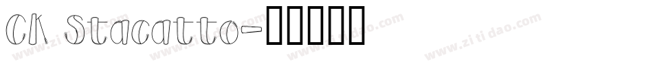 CK Stacatto字体转换